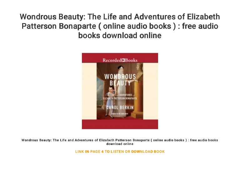 Wondrous Beauty: The Life and Adventures of Elizabeth Patterson Bonaparte